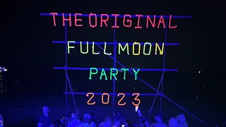 🇹🇭 Koh Phangan Full Moon Party 2023 [upl. by Noelc]