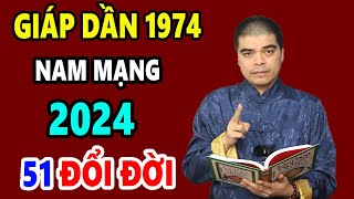 Tử Vi Tuổi Giáp Dần 1974 Nam Mạng Năm 2024 SỐ ĐỎ CỰC GIÀU TRÚNG SỐ ĐỔI ĐỜI Đại Gia [upl. by Cooper624]