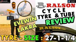 RALSON  CYCLE  TYRE  amp  TUBE  REVIEW  BY  EVEWIN  LAKRA [upl. by Aninnaig]