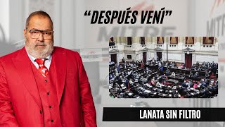 Jorge Lanata reveló el acuerdo del PRO y Milei tras lo ocurrido en el Congreso “Después vení” [upl. by Hanas]