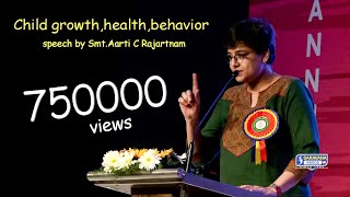 Child growth health behavior  Speech by SmtAarti C Rajaratnam [upl. by Chadburn]