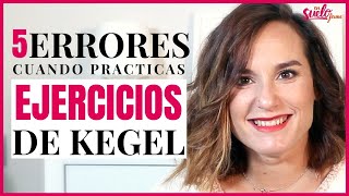 ⚠️5 ERRORES al hacer EJERCICIOS de KEGEL para FORTALECER el SUELO PÉLVICO  Suelo Firme [upl. by Misa]