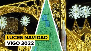 LUCES de NAVIDAD VIGO 2022 ⭐ Paseando por la Ciudad  El Alumbrado más TOP del Mundo 🎄🎁⛄👑🧸 [upl. by Agate]