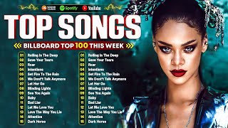 Billboard Pop Songs 2025 Playlist🌊 Ed Sheeran Rihanna The Weeknd Bruno Mars Adele Dua Lipa Sia [upl. by Airtemed]