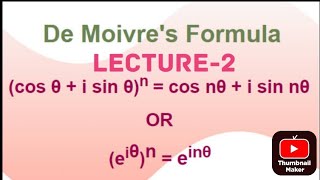 DE MOIVRES THEOREM  LECTURE 2 [upl. by Axel]