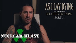 AS I LAY DYING  The Making of Shaped By Fire PART 3  quotMy Own Gravequot OFFICIAL INTERVIEW [upl. by Grevera369]