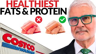 Dr Gundrys Healthiest Fats amp Protein Picks at Costco [upl. by Jedediah729]