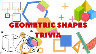 Geometric Shapes Trivia [upl. by Alokin556]