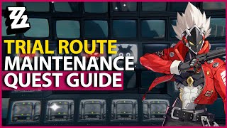 Trial Route Maintenance Quest Guide Zenless Zone Zero [upl. by Solita]