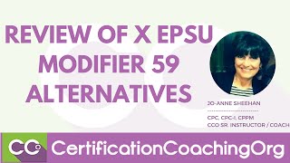 Review of X EPSU Modifiers  Modifier 59 Alternatives [upl. by Odraude]