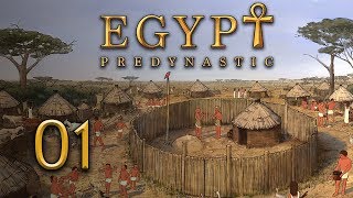 Lets Play Predynastic Egypt  1 [upl. by Naggem728]