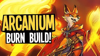 Expert Difficulty Burn Build in My Favorite Deckbuilder  Arcanium [upl. by Enelrak]