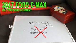 🚗 🚕 2017 Ford CMax Oil Type 🔴 [upl. by Loss]