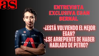 Egan Bernal de frente en AS “Sabía que me iban a criticar por hablar de política y quiero ser papá” [upl. by Tahp]