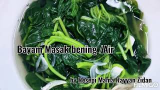 Bayam Masak BeningAir [upl. by Hoffert]