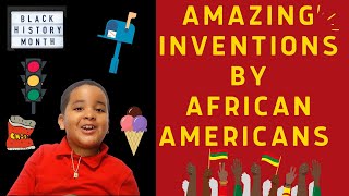 KIDS BLACK HISTORY AFRICAN AMERICAN INVENTORS [upl. by Kalinda827]