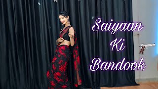 Saiyaan Ki Bandook  Nawazuddin Siddiqui  Pranjal Dahiya  Haryanvi Song  Dance Cover [upl. by Nnovahs714]