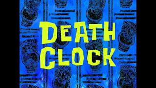 SpongeBob Music Death Clock [upl. by Anilet]