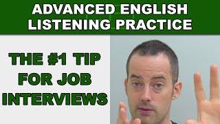 The 1 Job Interview Tip  How to Speak English Fluently  Advanced English Listening Practice  53 [upl. by Radborne]