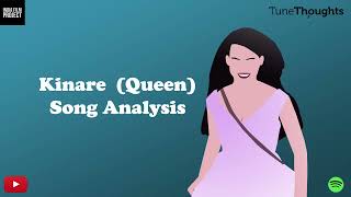 Kinare  Lyrics Meaning  Queen [upl. by Nujra650]