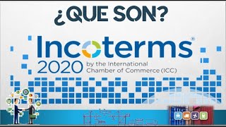 ¿QUÉ SON LOS INCOTERMS 2020 🤔 EXPLICACIÓN FÁCIL 😉 [upl. by Heck513]