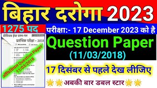 Bihar DarogaSI PT Question Paper 2023  Bihar Daroga Previous Year Question Paper 2018 [upl. by Roderica869]