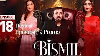 Bismil Episode 19 Promo  Episode 18 Review  Nauman ijaz  Hareem Farooqi [upl. by Cousins682]