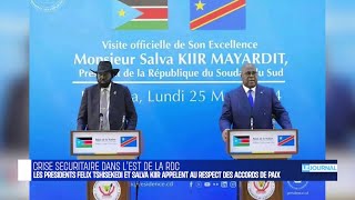 RDCCRISE SECURITAIRE A LEST F TSHISEKEDI ET SALVA KIIR APPELLENT AU RESPECT DES ACCORDS DE PAIX [upl. by Ettezyl]