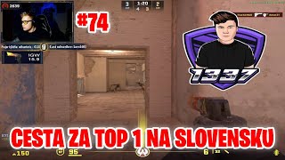 FACEIT  CESTA ZA TOP 1 NA SLOVENSKU 74  rdo1337 [upl. by Fabrin211]