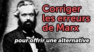 Crise financière  corriger les erreurs de Marx pour offrir une alternative [upl. by Mariejeanne]