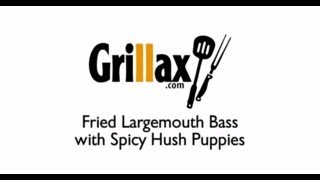 Grilling Tips — Fried Largemouth Bass with Spicy Hush Puppies [upl. by Neved]