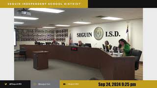 Seguin ISD Regular Board Meeting 092424 [upl. by Edlihtam223]