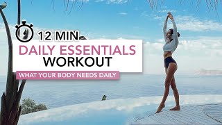 12 MIN DAILY ESSENTIALS WORKOUT  Movements Your Body Needs Daily  Eylem Abaci [upl. by Nabi]