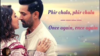 Phir Chala Song Lyrics English Translation  Jubin Nautiyal  Yami Gautam  Vikrant Massey [upl. by Theda]