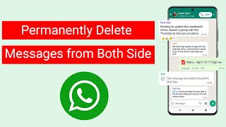 How to Permanently Delete WhatsApp Messages from Both Side [upl. by Anitaf983]