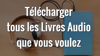 3 FAÇONS POUR TELECHARGER DES LIVRE AUDIO GRATUITEMENT [upl. by Sharp814]