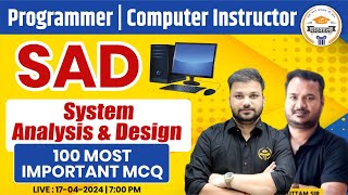 Programmer amp Computer instructor  System Analysis amp Design SAD  Imp 100 Mcqs By Sanjay Sir [upl. by Clotilda824]