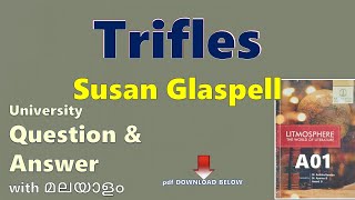 TRIFLES  Susan Glaspell  University Question and Answer  A01 Litmosphere  Murukan Babu [upl. by Huggins]