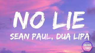 Sean Paul Dua Lipa  No Lie Lyrics [upl. by Arel463]