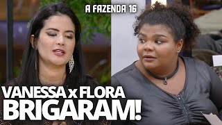 🔥 A FAZENDA 16 VANESSA BRIGA com FLORA e PROPÕE ALIANÇA com FLOR QUEM SERÁ FAZENDEIRO [upl. by Ehud37]