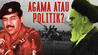 Konflik Politik Atau Agama  Sejarah IrakIran Part 2 [upl. by Htrap100]