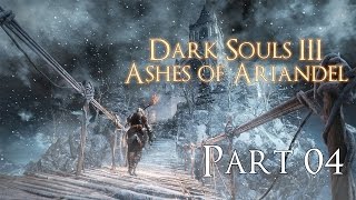 Dark Souls 3 PC DLC 1 Ashes of Ariandel 100 Walkthrough 04 Boss Sister Friede amp Ariandel [upl. by Naiditch]