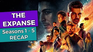 The Expanse Seasons 1  5 RECAP [upl. by Aytnahs]