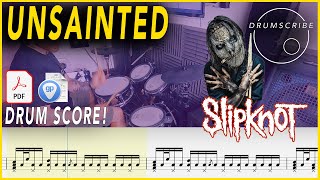 Unsainted  Slipknot  Drum SCORE Sheet Music PlayAlong  DRUMSCRIBE [upl. by Jennilee346]