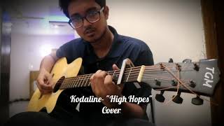 Kodaline High Hopes Cover [upl. by Slosberg]