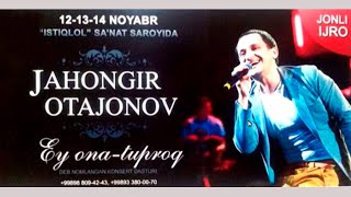 Jahongir Otajonov  quotEy ona tuproqquot nomli konsert dasturi 2014 [upl. by Noynek]