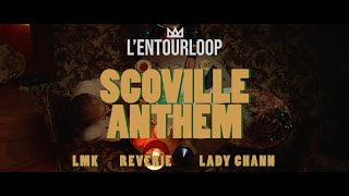 LENTOURLOOP  Scoville Anthem ft LMK Reverie amp Lady Chann Official Music Video [upl. by Sualkcin]