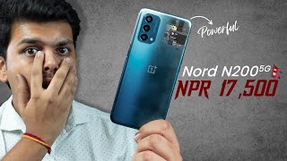 OnePlus Phone in Nepal only at 17500 😱😱 OnePlus Nord N200 5G  Best Phone Under 20K in Nepal 🇳🇵🔥🔥 [upl. by Florance814]