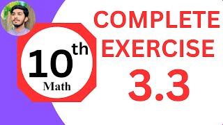 Class 10 Math Exercise 33 Complete  10th Class Math Exercise 33 [upl. by Edualcnaej]