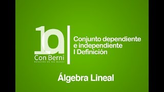 Conjunto dependiente e independiente I Definición [upl. by Nomead]